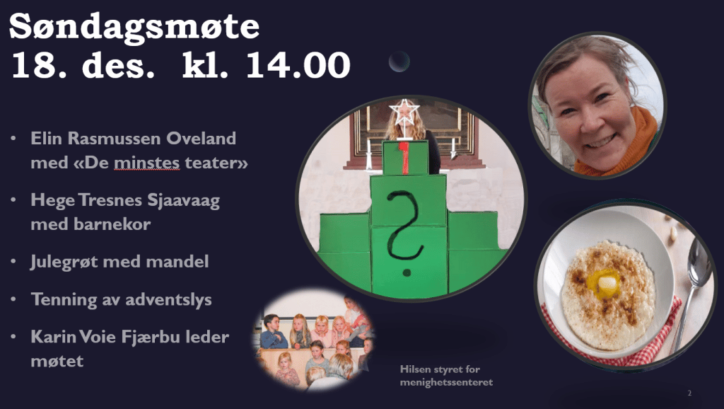 Søndagsmøte 18. des. kl. 14.00 1