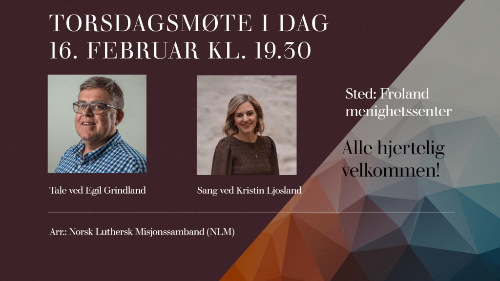 Torsdagsmøte i dag 16. februar kl. 19.30 1