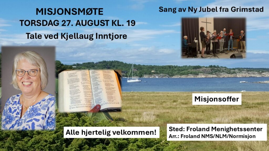 Misjonsmøte torsdag 27. august kl. 19 1